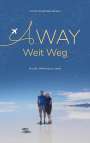 Michael Kristen: A Way - Weit Weg, Buch