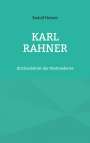 Rudolf Hubert: Karl Rahner, Buch