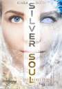 Kiara Roth: Silver Soul, Buch