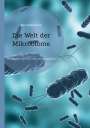 Ravi Ghilinoreia: Die Welt der Mikrobiome, Buch