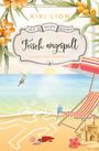 „Kiki Lion“, „Frisch angespült“, „Leah Page ermittelt“. Strandszene mit Liegestuhl, Sandburg und Seevögel.
