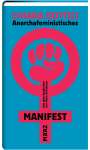 Chiara Bottici: Anarchafeministisches Manifest, Buch