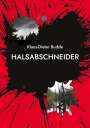 Klaus-Dieter Budde: Halsabschneider, Buch