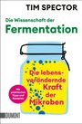 „Die Wissenschaft der Fermentation“, „Die lebensverändernde Kraft der Mikroben“. Illustration eines Einmachglases.