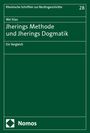 Wei Xiao: Jherings Methode und Jherings Dogmatik, Buch