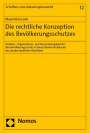 Maximilian Lodd: Die rechtliche Konzeption des Bevölkerungsschutzes, Buch