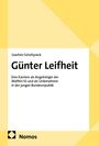 Joachim Scholtyseck: Günter Leifheit, Buch