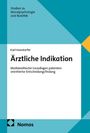 Karl Hunstorfer, Ärztliche Indikation, medizinethische Grundlagen patientenorientierter Entscheidungsfindung. Buntes geometrisches Design.