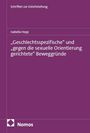 Titel: „Geschlechtsspezifische“ und „gegen die sexuelle Orientierung gerichtete“ Beweggründe. Autorenname: Isabella Hepp.farbe: Lila.