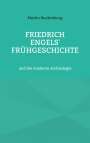 Martin Kuckenburg: Friedrich Engels' Frühgeschichte, Buch