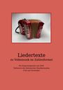 Ralf Schwaller: Liedertexte zu Volksmusik im Zahlenformat, Buch