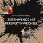 Ursula Fellberg: Zeitenwende mit Perspektivwechsel, Buch