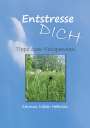 Carmen Maier-Hettrich: Entstresse Dich, Buch