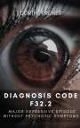 Dörthe Premer: Diagnosis code F32.2, Buch
