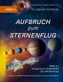 Joachim Achleitner: Aufbruch zum Sternenflug, Band 2), Buch