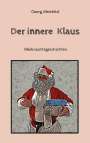 Georg Weisfeld: Der innere Klaus, Buch