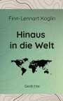 Finn-Lennart Koglin: Hinaus in die Welt, Buch