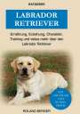 Roland Berger: Labrador Retriever, Buch