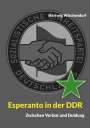 Hartwig Wischendorf: Esperanto in der DDR, Buch