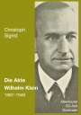 Christoph Sigrist: Die Akte Wilhelm Klein 1887-1948, Buch