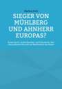 Markus Pohl: Sieger von Mühlberg und Ahnherr Europas?, Buch