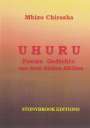 Mbizo Chirasha: Uhuru, Buch