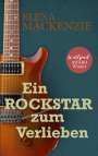 Elena Mackenzie: Ein Rockstar zum Verlieben, Buch