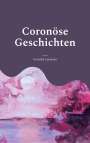 Cornelia Leymann: Coronöse Geschichten, Buch