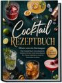 „Cocktail Rezeptbuch: Mixen wie ein Barkeeper“ mit Drinks, Limetten, Minze, Beeren und Cocktail-Shakern.