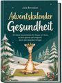 "Adventskalender Gesundheit" von Julia Berndsen. Illustration: Meditierende Giraffe im Schnee, umgeben von Tannenbäumen.