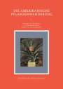 Berthold Laufer: Die amerikanische Pflanzenwanderung, Buch