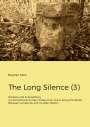Stephan Merk: The Long Silence (3), Buch