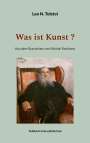 Leo N. Tolstoi: Was ist Kunst ?, Buch