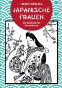 Dentoh Teki: Traditionelle japanische Frauen, Buch