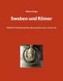 Walter Krüger: Sweben und Römer, Buch