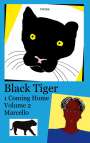 . . Twins: Black Tiger 1 Coming Home, Buch