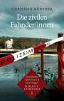 Christian Günther: Die zivilen Fahnder/innen, Buch