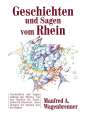Manfred A. Wagenbrenner: Geschichten und Sagen vom Rhein, Buch