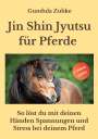 Gundula Zubke: Jin Shin Jyutsu für Pferde, Buch