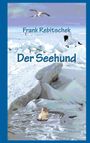 Frank Rebitschek: Der Seehund, Buch