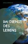 Ursula Warnecke: Im Dienst des Lebens, Buch