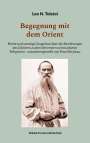 Leo N. Tolstoi: Begegnung mit dem Orient, Buch