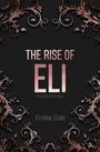 Emilia Cole: The Rise Of Eli, Buch