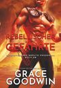 Grace Goodwin: Rebellischer Gefährte, Buch