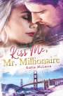 Katie Mclane: Kiss Me, Mr. Millionaire, Buch