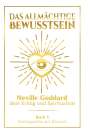 Neville Goddard: Das allmächtige Bewusstsein: Neville Goddard über Erfolg und Spiritualität - Buch 5 - Vortragsreihe auf Deutsch, Buch