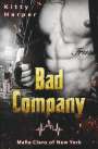 Kitty Harper: Bad Company, Buch