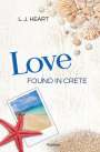 L. J. Heart: Love found in Crete, Buch