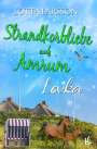 Lotta Larsson: Strandkorbliebe auf Amrum - Levka, Buch