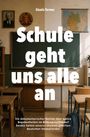 Schule geht uns alle an, Buch